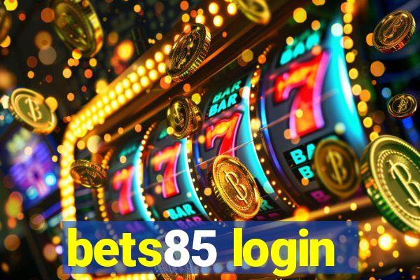 bets85 login